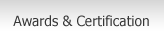 Awards & Certification